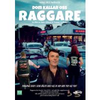 Dom kallar oss Raggare