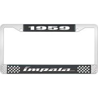 1959 IMPALA BLACK AND CHROME LICENSE PLATE FRAME WITH WHITE