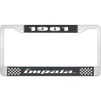 1981 IMPALA BLACK AND CHROME LICENSE PLATE FRAME WITH WHITE